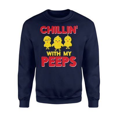 Chillin With My Peeps Easter  Fleece Sweatshirt