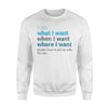 I Do What I Want Wife Husband Humor Distressed Sweatshirt