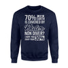 Funny Scuba Diving 70 Water Scuba Joke Sweatshirt