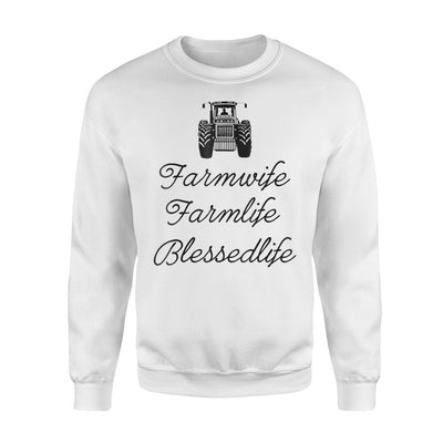 Farm Wife. Farm Life. Blessed Life Awesome Sweatshirt