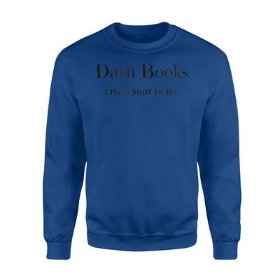 Darn Books Sweatshirt