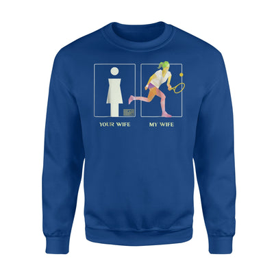 Funny Tennis Player Wife Pride Spouse Proud Husband Sweatshirt