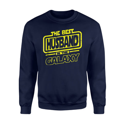 Husband The Best In The Galaxy Sweatshirt