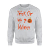 Halloween For Teen Women's , Trick Or Wine Sweatshirt