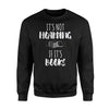 It's Not Hoarding If It's Books Sweatshirt