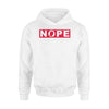 Nope Donal Trump Hoodie