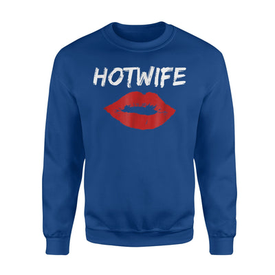 Hotwife Sweatshirt