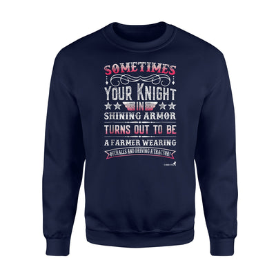 Farmer For Farmer's Wife Knight In Shining Armor Sweatshirt