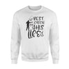 Best Catch Of His Life Fishing Hobby Fisherman Gift For Wife Sweatshirt