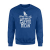 Funny Boricua Pray For Me My Wife Is Puerto Rican Sweatshirt