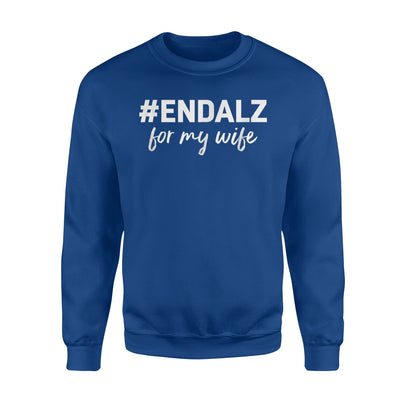 Alzheimer's Awareness - Purple Support #ENDALZ Wife Sweatshirt