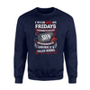 I Wear Red On Fridays For My Deployed Son Family USA Sweatshirt