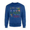 I Just Want To Work In My Garden And Drink Wine Cute Sweatshirt