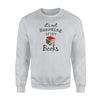 It's Not Hoarding If It's Books Bookworm Gift Sweatshirt