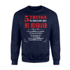 5 Things You Should Know About My Husband Sweatshirt