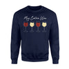 Funny Wine May Contain Wine Gift Sweatshirt