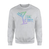 I Like It Dirty Multicolor Martini Alcohol Bar Sweatshirt