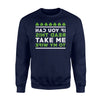 If You Can Read This Take Me To My Wife St Patrick Sweatshirt