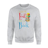 I Got Lost In A Book Reading Book Month Gift Sweatshirt