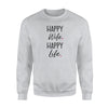 Happy Wife Happy Life Sweatshirt