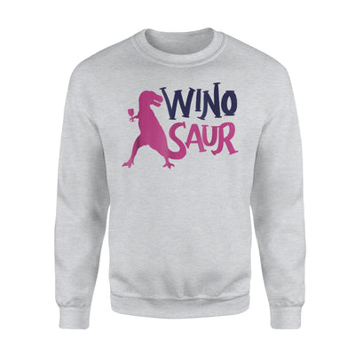 Funny Winosaur For Wine Lovers Funny Dinosaur Wine Sweatshirt