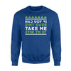 If You Can Read This Take Me To My Wife St Patrick Sweatshirt