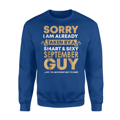 I'm Already Taken By A September Guy Funny Wife Gift Sweatshirt