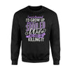 I Never Dreamed I'd Grow Up To Be A Spoiled Wife Sweatshirt