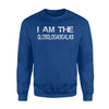 I Am The Globglogabgalab Funny Book Sweatshirt