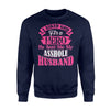 I Asked God For A Hero He Sent Me My Asshole Husband Sweatshirt