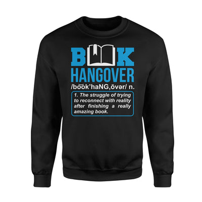 Funny Funny Book Hangover For Readers Sweatshirt