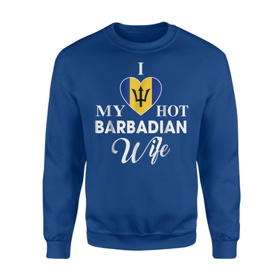 I Love My Hot Barbadian Wife Barbados Sweatshirt