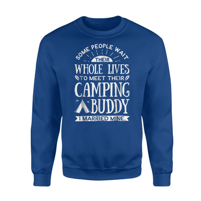 Camping Buddy Married Mine Men Husband Wife Camper Sweatshirt