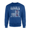 I'm The Veteran Not The Veteran's Wife Woman Sweatshirt