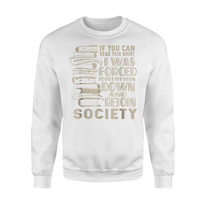 If You Can Read This Book Lovers Novel Reading Funny Sweatshirt