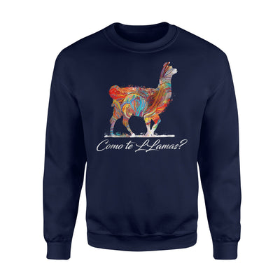 Funny Como Te Llamas Spanish Joke For Kids And Adults Sweatshirt