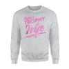 Future Trophy Wife - Funny Ladies - Female Sweatshirt