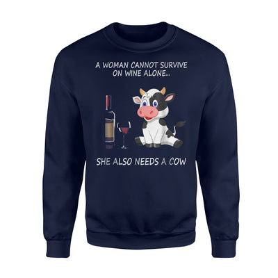 A Woman Cannot Survive On Wine And Cow Sweatshirt