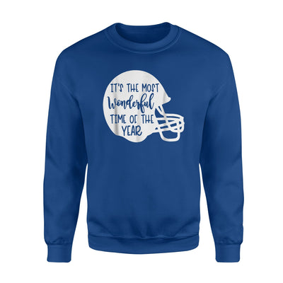 Its The Most Wonderful Time Of The Year Football  Sweatshirt