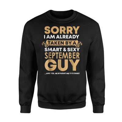 I'm Already Taken By A September Guy Funny Wife Gift Sweatshirt