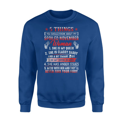 5 Things You Should Know About My Spoiled November Wife Sweatshirt