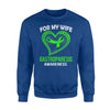 Green For My Wife Gastroparesis Awareness Sweatshirt