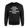 Hard To Scare Mom With Three Sons Mothers Wife Gift Sweatshirt