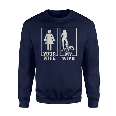 Labrador Your Wife My Wife For Dogs Lovers Birthday Sweatshirt