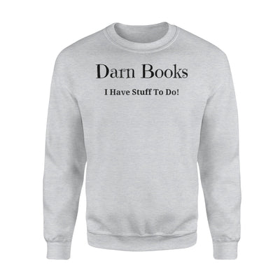 Darn Books Sweatshirt