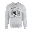 And She Lived Happily Ever After Funny Hiking Sweatshirt