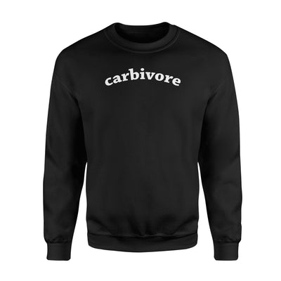 Awesome Funny Carbivore Diet Joke Sweatshirt