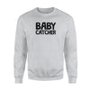 Baby Catcher Doula Midwife OB Gift Sweatshirt