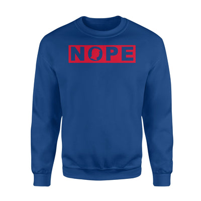 Nope Donal Trump Sweatshirt