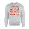 Funny Gsp Long Sleeve Drink Wine And Play Sweatshirt